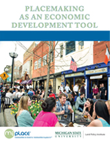 MSU’s New Guidebook Helps Communities Understand the Social, Economic Benefits of Placemaking